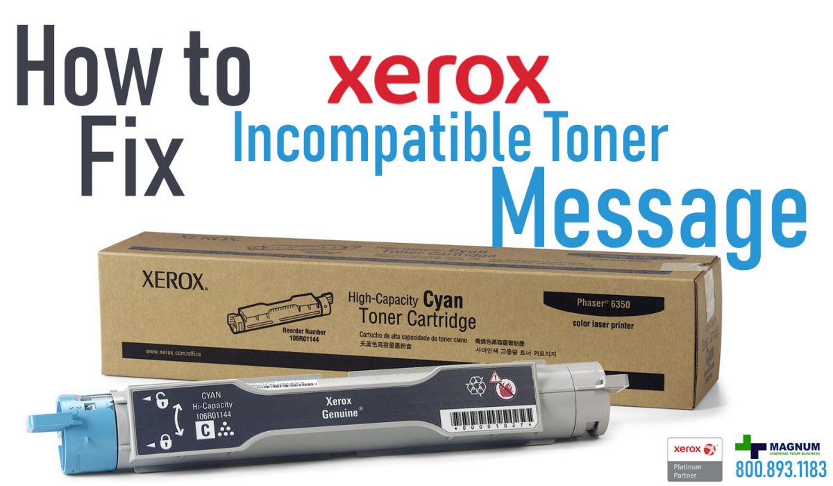 Incompatible Toner Message on Xerox Copiers