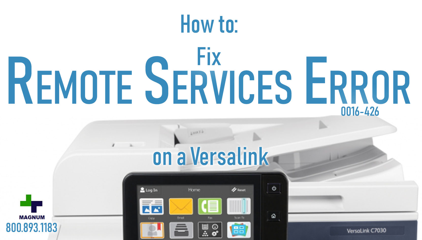 How to: Fix Remote Services Error 0016-426 on Xerox Versalink