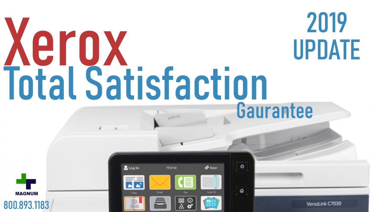2019 Xerox Total Satisfaction Guarantee Update