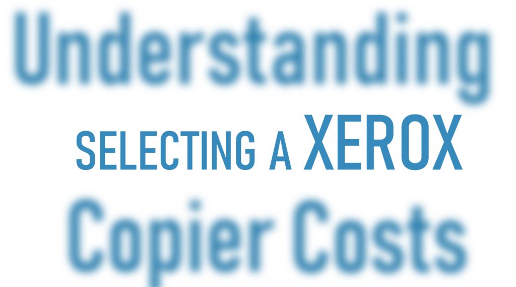 How to select the right Xerox Copier