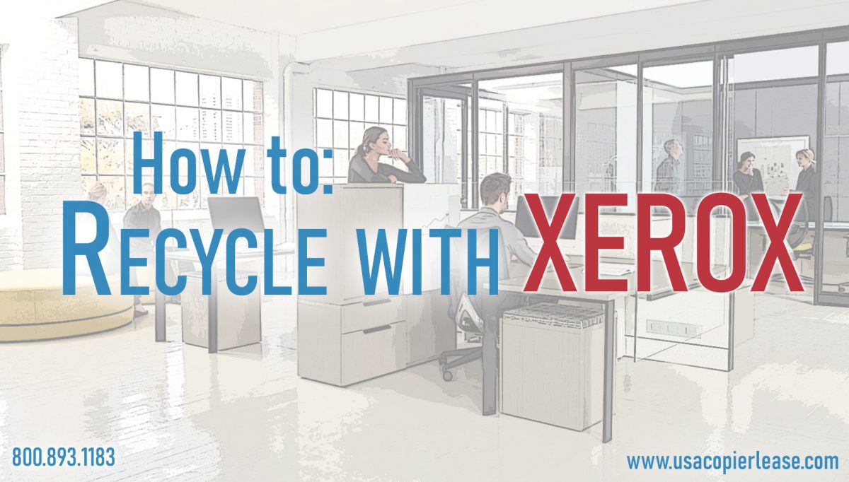 How To: Recycle your old toner cartridges with Xerox