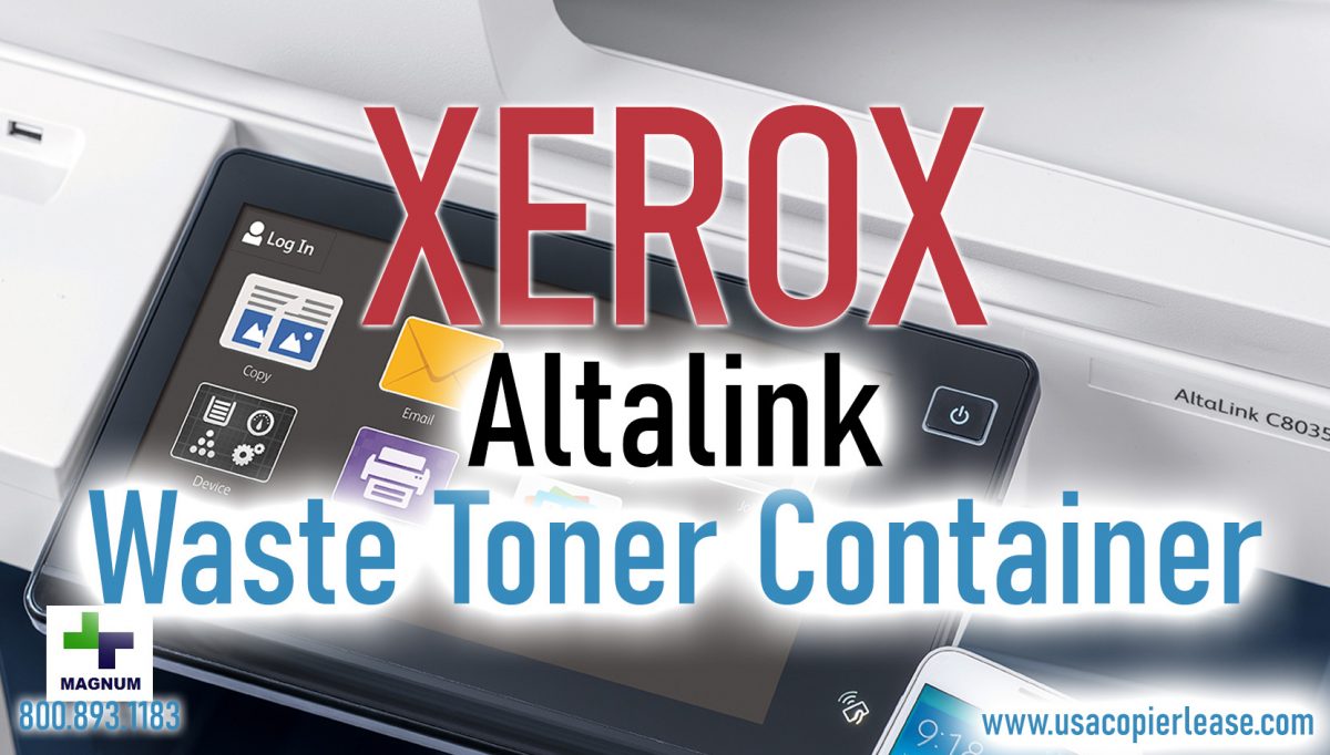 How To: Empty Waste Toner Container Xerox Altalink C Series