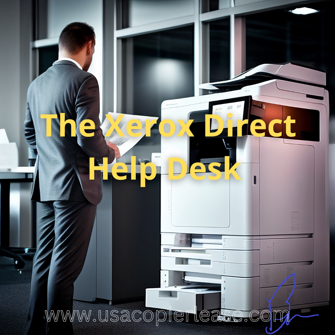 The Xerox Direct Help Desk: Unmatched Support for Your Xerox Devices