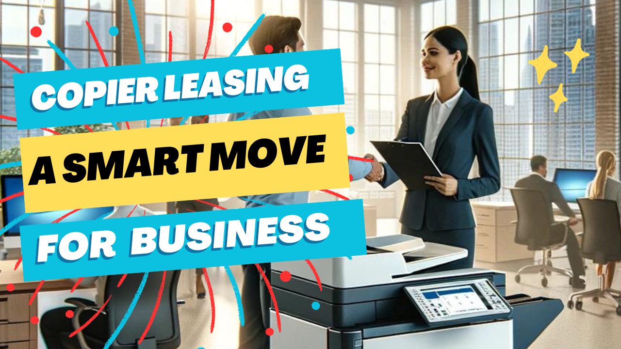 Is Leasing A Copier A Smart Tax Move?